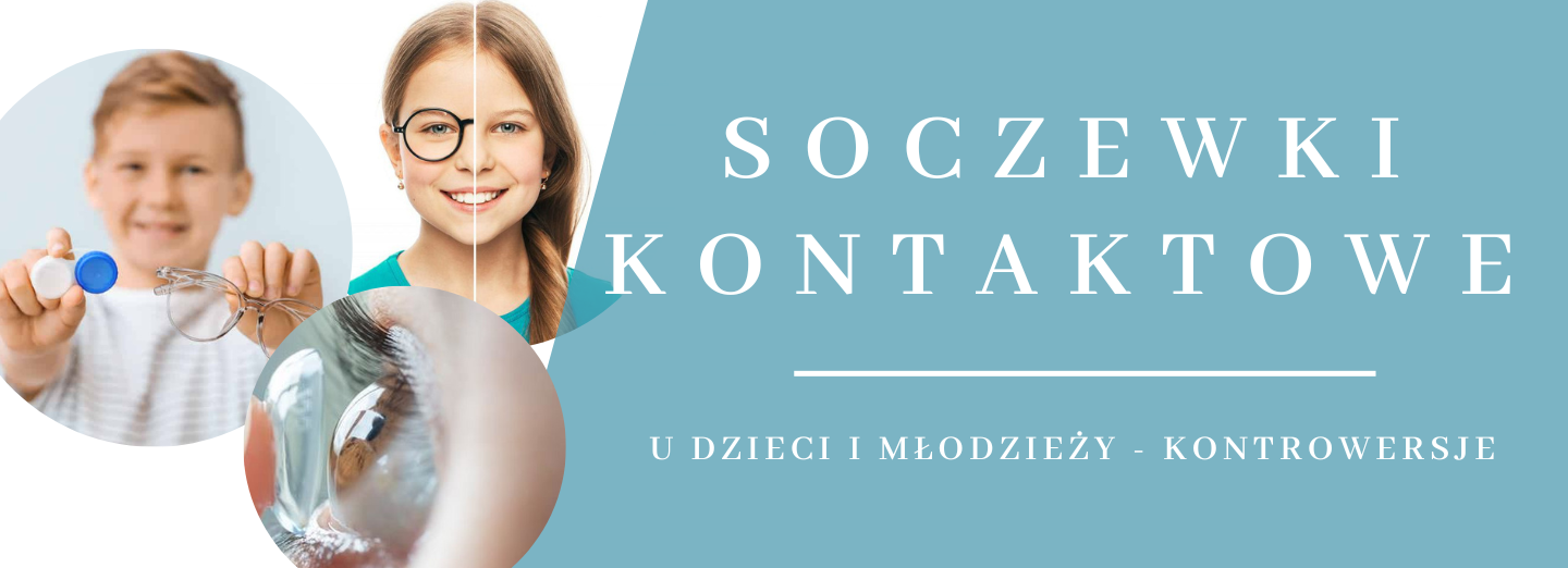 SOCZEWKI KONTAKTOWE U DZIECI I MŁODZIEŻY